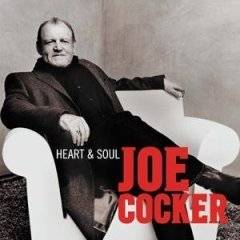 Joe Cocker : Heart & Soul